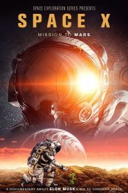 SpaceX: Mission to Mars