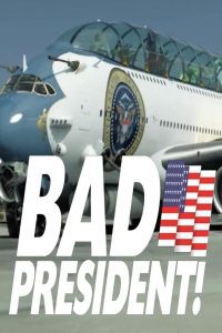 Bad President – Oil Spill