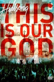 Hillsong – This Is Our God
