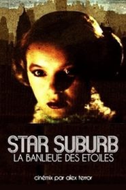 Star Suburb: The Suburb of the Stars