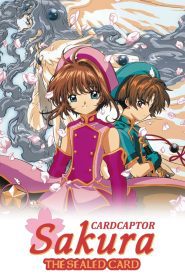 Cardcaptor Sakura: The Sealed Card