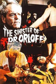 The Sinister Doctor Orloff