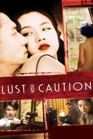 Lust, Caution
