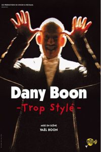 Dany Boon – Trop stylé
