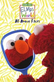Sesame Street: Elmo’s World: All about Faces