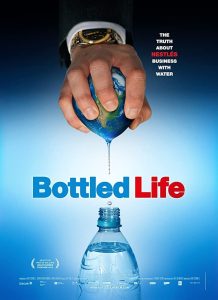 Bottled Life: Nestle’s Business with Water