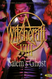 Witchcraft 8: Salem’s Ghost