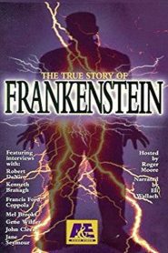 It’s Alive: The True Story of Frankenstein
