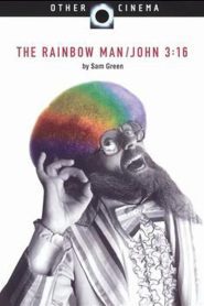 The Rainbow Man/John 3:16