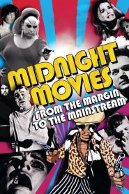 Midnight Movies: From the Margin to the Mainstream