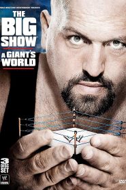 WWE: The Big Show – A Giant’s World
