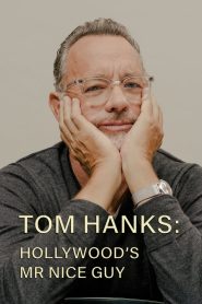 Tom Hanks: Hollywood’s Mr Nice Guy