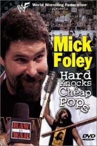 WWF: Mick Foley – Hard Knocks & Cheap Pops