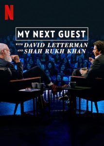 My Next Guest with David Letterman and Shah Rukh Khan