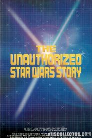 The Unauthorized ‘Star Wars’ Story