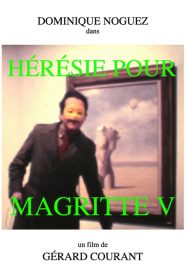 Hérésie pour Magritte V