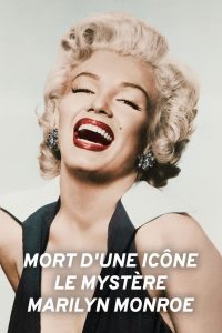 Tod einer Ikone – Marilyn Monroe