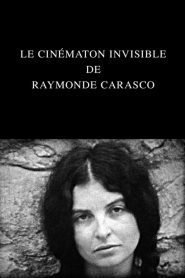 Le Cinématon invisible de Raymonde Carasco