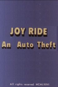 Joy Ride: An Auto Theft