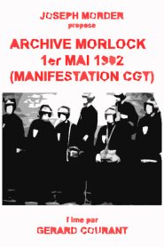 Archive Morlock: 1er mai 1982 (Manifestation CGT)