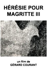 Hérésie pour Magritte III