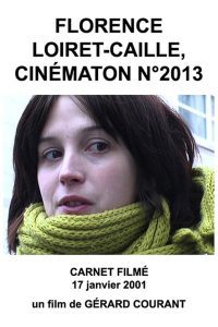 Florence Loiret-Caille, Cinématon n°2013
