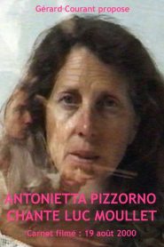 Antonietta Pizzorno chante Luc Moullet