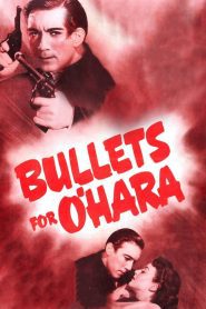 Bullets for O’Hara