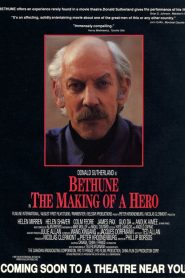 Bethune: The Making of a Hero
