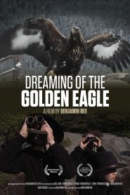 Dreaming of the Golden Eagle