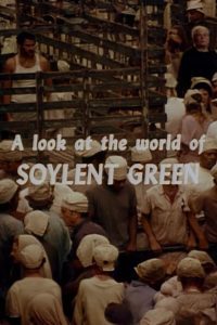 A Look at the World of ‘Soylent Green’