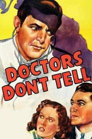 Doctors Don’t Tell