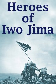 Heroes of Iwo Jima